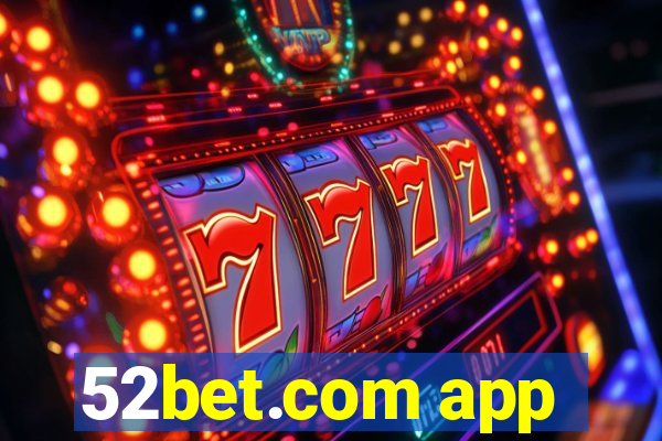 52bet.com app